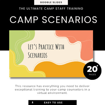 Preview of Summer Camp Counselor Scenario Practice, Training for Camp Counselors, EDITABLE