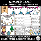 Summer Camp • Pre-Writing, Scissors • Lines, Paths, Shapes