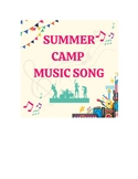 Summer Camp Song