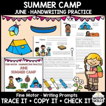 Preview of Summer Camp • Trace Copy Check Sentences • Handwriting • June