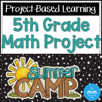 Preview of Summer Camp - a fifth grade Math Adventure - decimals, fractions and volume unit