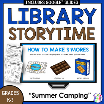 Preview of Summer Camping Library Storytime - Elementary Library Lessons - End of the Year
