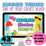 Summer Choice Board End of the Year DIGITAL Activities