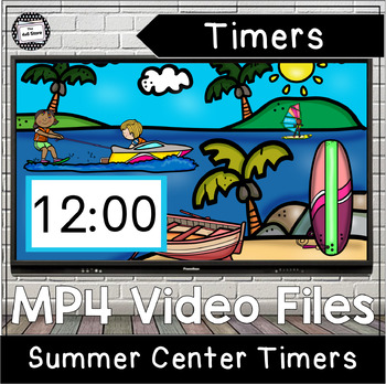 Preview of Summer Classroom Center Countdown Timers with Clean Up Digital Video Files
