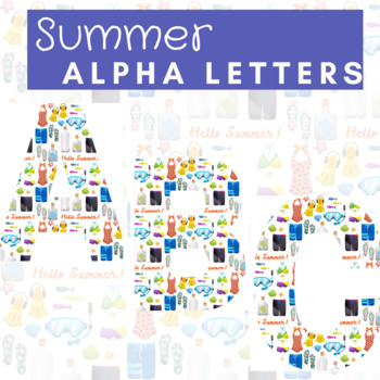 Preview of Back to School Summer Classroom Decor Alphabet Letters