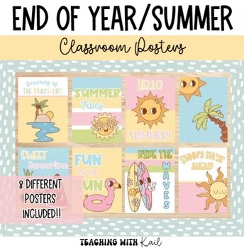 Preview of Summer Classroom Posters, End of Year Classroom Posters, May and June Posters