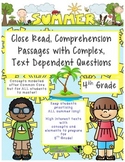 Preview of Summer 4th Close Read Comprehensive Passages with Complex Text Dependent Ques.
