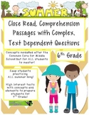 Summer 6th - Common Core Close Read Passages with Complex 