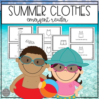 Summer Clothes Emergent Reader and Sorting Materials