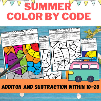 Preview of Summer Color by Code Addition and Subtraction within 20 / Summer Coloring Pages