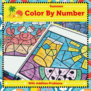 Summer Addition Color by Number : Solve Addition Equations to Unveil ...