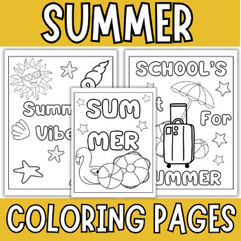 Summer Coloring Pages - End of The Year Activities Coloring Sheets