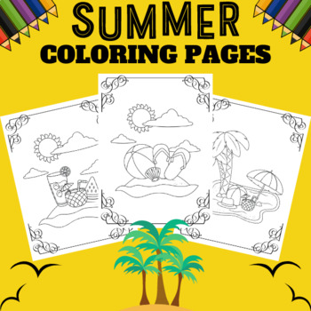 Summer Coloring Pages | End of the Year Coloring Pages | 50 Fun ...