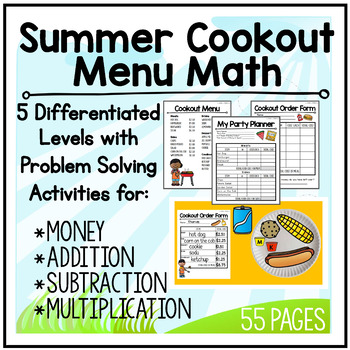 Preview of Summer Cookout Menu Math: Fun Math Activities (Money, Multiplication & Addition)