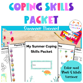 Preview of Summer Coping Skills Activity Packet, End of Year Activities SEL, Summer Packet