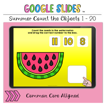 Preview of Summer Count the Objects 1 to 20 Google Slides™ Activity