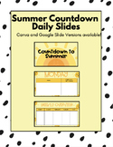 Summer Countdown Daily Slides (Canva & Google Slides)