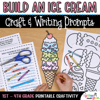 Preview of Build an Ice Cream Cone Craft, No Prep Summer Writing Activity, & Template