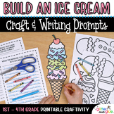 Build an Ice Cream Cone Craft, No Prep Summer Writing Acti