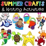Summer Crafts and Writing Activities Bundle for End of Year