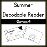 Summer Decodable Reader | Science of Reading Decodables