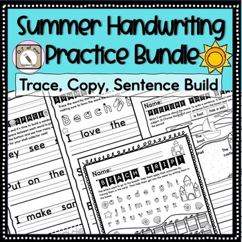 Preview of Summer Differentiated Handwriting Practice Bundle: trace, copy, sentence build