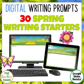 Preview of Spring Digital Writing Prompts for Google Classroom | Quick Writes