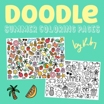 Summer Doodle Coloring Pages - End Of The Year Art Activity | TPT