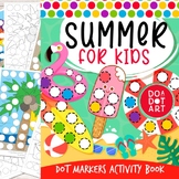 Summer Dot Marker Coloring Pages, Summer Do a Dot Printabl