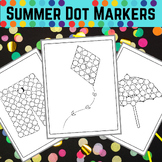 Summer Dot Markers Coloring Pages | Bingo Daubers | End of