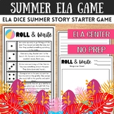 Summer EOY ELA Dice Game Roll & Write Story Starters Indep