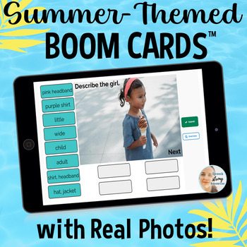 Preview of Summer | ESY | Speech Therapy Describe and Create Sentences BOOM Cards