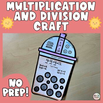 Preview of Summer End Of Year Multiplication and Division Strategies Boba Drink Craft