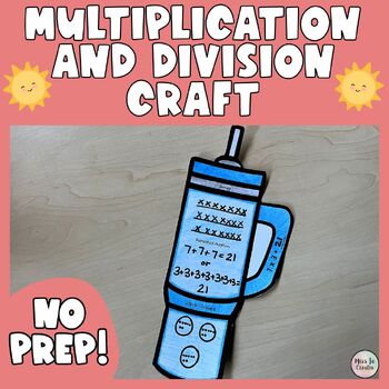 Preview of Summer End Of Year Multiplication and Division Strategies Water Tumbler Craft