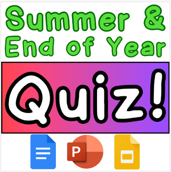 Preview of Summer & End of Year Quiz!