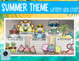 Summer/ End of the School Year Theme Writing and Craft