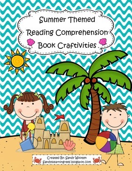 Preview of Summer & End of the Year Reading Comprehension Craftivities to Use with Any Book
