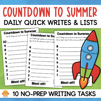 Preview of End of the Year 10 Day Countdown to Summer Quick Write Prompts 2nd 3rd Grade