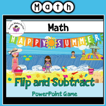 Preview of Summer Flip and Subtract