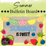 Summer Fruit Bulletin Board | Summer Door Decor | Summer is Sweet