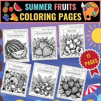 Preview of Summer Fruits Coloring Pages (11 Pages)
