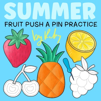Preview of Summer Fruits - Push A Pin Art Activity | Fine Motor Skills | Poke a Picture