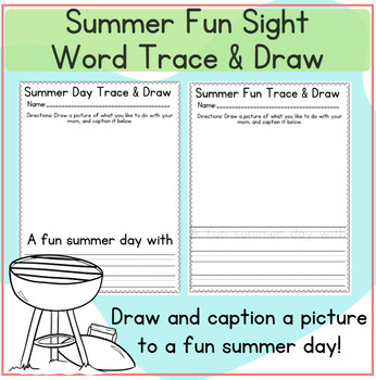 Preview of Summer Fun Emergent Reader Sight Word Trace & Draw: "A fun summer day with.."