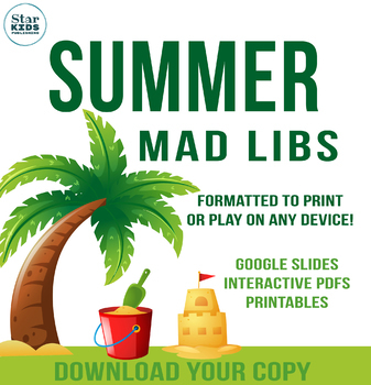 Preview of Summer Fun Mad Libs *distance learning google slides & interactive pdfs*