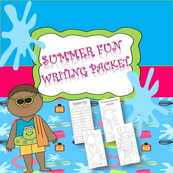 Summer Fun Writing by Aqueelah Maxwell the Chaotically Creative Teacher