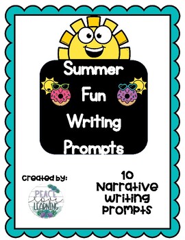 Summer Fun Writing Prompts - Narrative by Peace Love Learning - Gabrielle