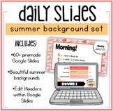 Summer Google Slides for the Classroom | Daily Slide Set