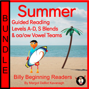 Preview of Summer Guided Reading Levels A B C D | S Blends | oa & ow Vowel Teams Bundle