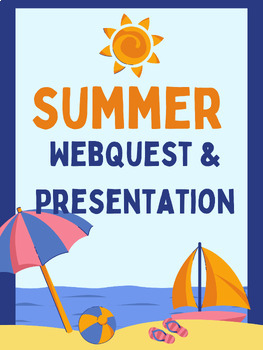 Preview of Summer Holidays Around the World: A Collaborative Webquest & Presentation