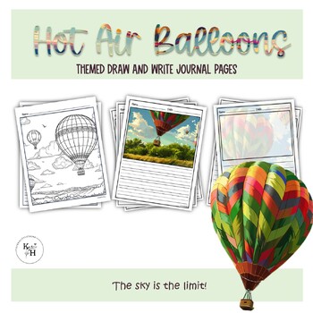 Preview of Summer Hot Air Balloon Journal Writing pages | Blank Draw and Write Pages